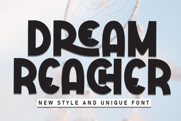 Dream Reacher Font - Featured Image