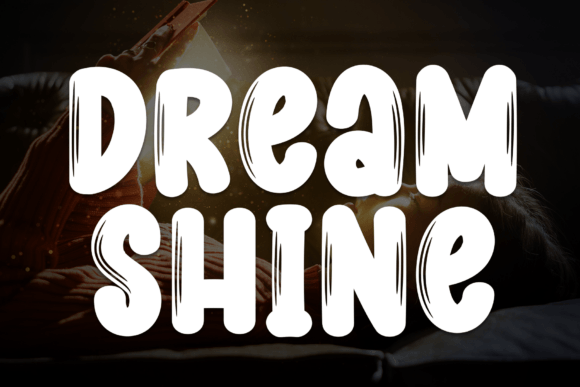 Dream Shine Font - Featured Image
