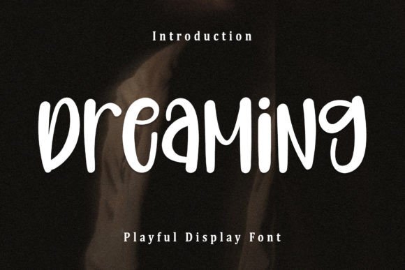 Dreaming Font - Featured Image