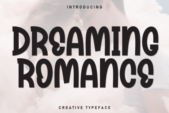 Dreaming Romance Font - Featured Image