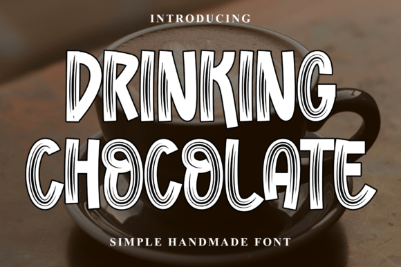 Drinking Chocolate Font - Featured Image
