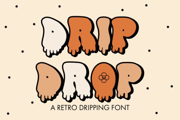 Drip Drop Font - Featured Image