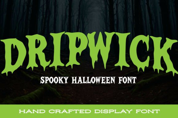 Dripwick Font - Featured Image