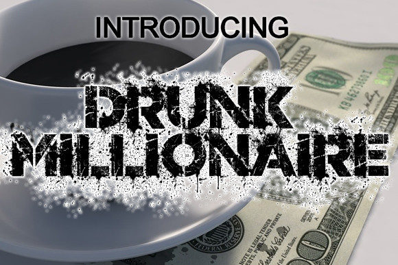 Drunk Millionaire Font - Featured Image