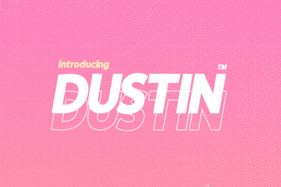 Dustin Family Font - Featured Image