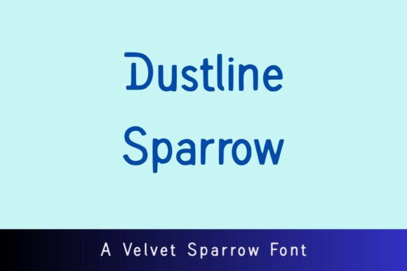 Dustline Sparrow Font - Featured Image