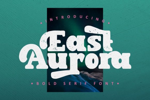 East Aurora Font - Featured Image