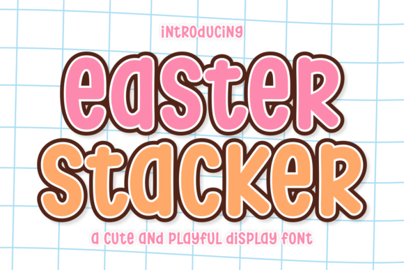 Easter Stacker Font - Featured Image