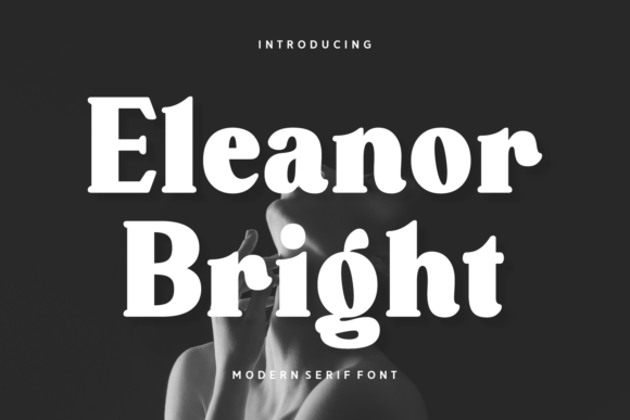 Eleanor Bright Font - Featured Image