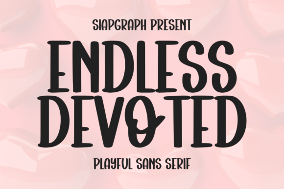 Endless Devotion Font - Featured Image