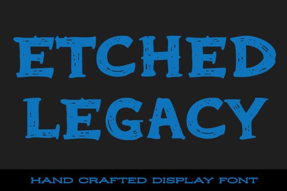 Etched Legacy Font - Featured Image