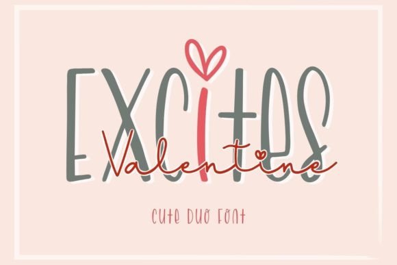 Excites Valentine Duo Font - Featured Image