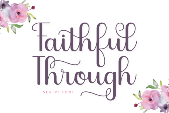 Faithful Through Font - Featured Image