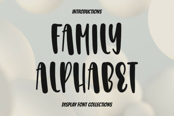 Family Alphabet Font - Featured Image
