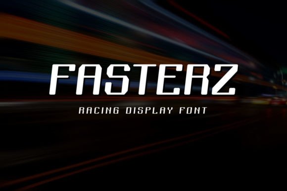 Fasterz Font - Featured Image