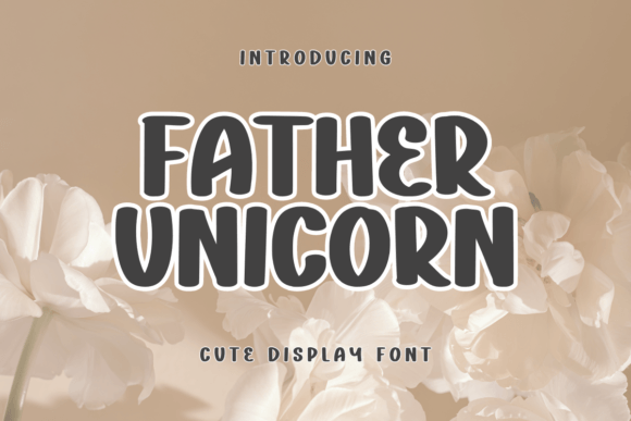 Father Unicorn Font - Featured Image