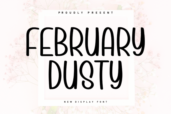 February Dusty Font - Featured Image