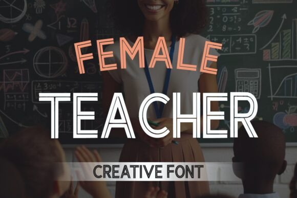 Female Teacher Font - Featured Image