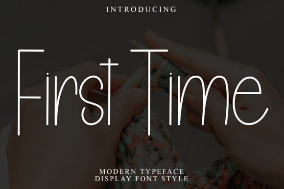 First Time Font - Featured Image