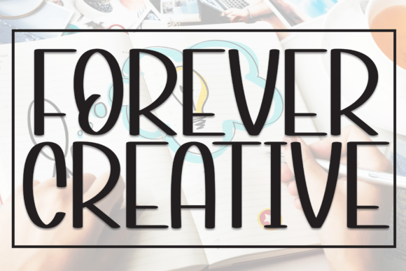 Forever Creative Font - Featured Image
