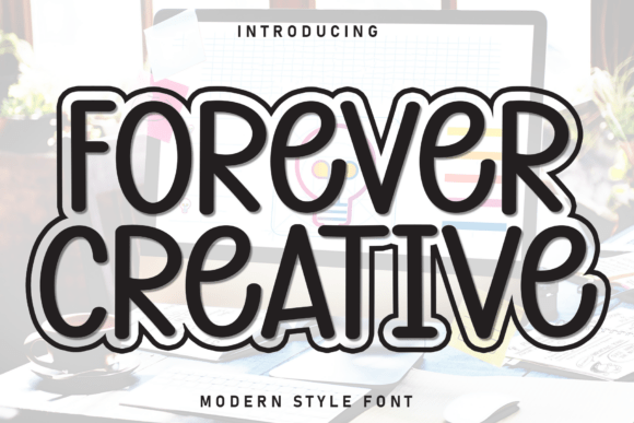 Forever Creative Font - Featured Image