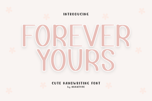Forever Yours Font - Featured Image