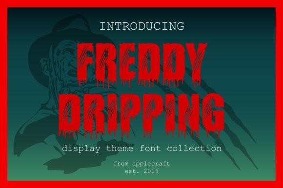 Freddy Dripping Font - Featured Image
