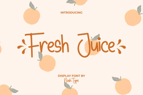 Fresh Juice Font - Featured Image