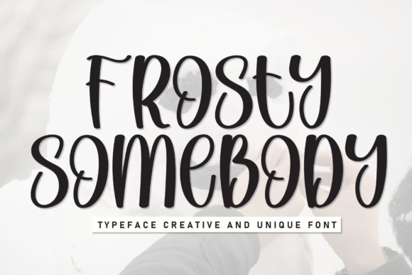 Frosty Somebody Font - Featured Image