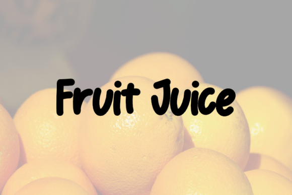 Fruit Juice Font - Featured Image
