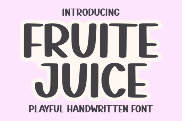 Fruit Juice Font - Featured Image