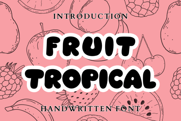 Fruit Tropical Font - Featured Image
