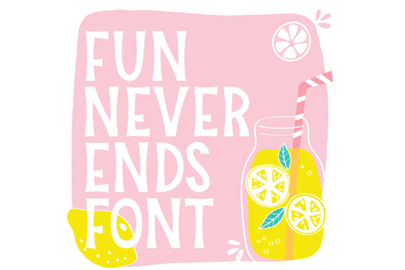 Fun Never Ends Font - Featured Image