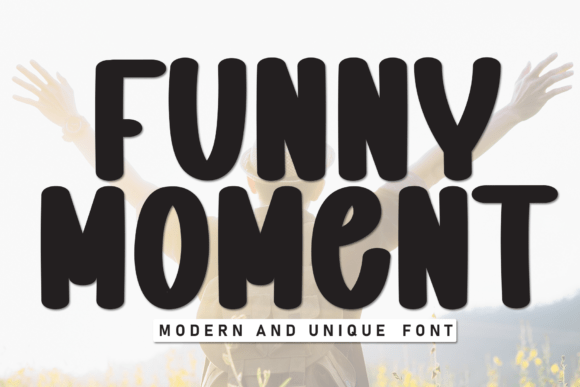 Funny Moment Font - Featured Image