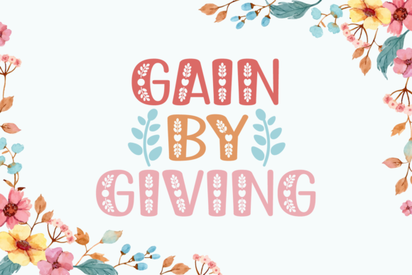 Gain by Giving Font - Featured Image