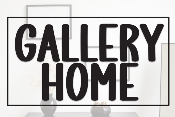 Gallery Home Font - Featured Image