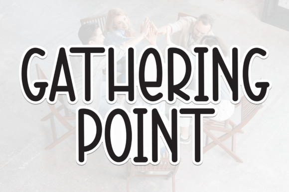 Gathering Point Font - Featured Image