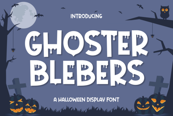 Ghoster Blebers Font - Featured Image