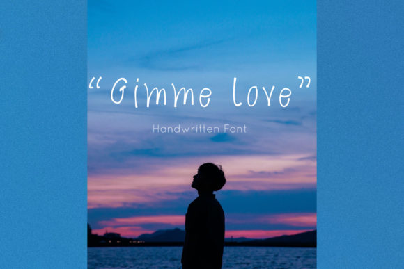 Gimme Love Font - Featured Image