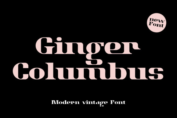 Ginger Columbus Font - Featured Image