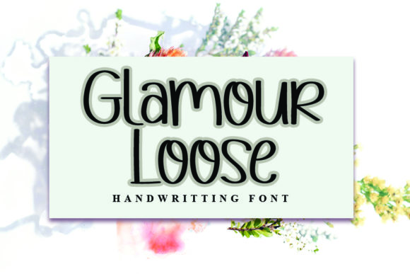 Glamour Loose Font - Featured Image