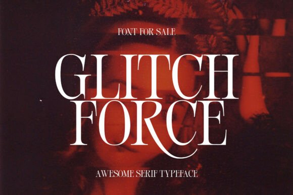 Glitch Force Font - Featured Image