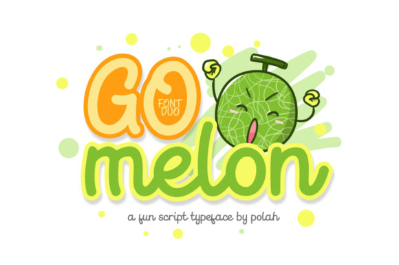 Go Melon Font - Featured Image