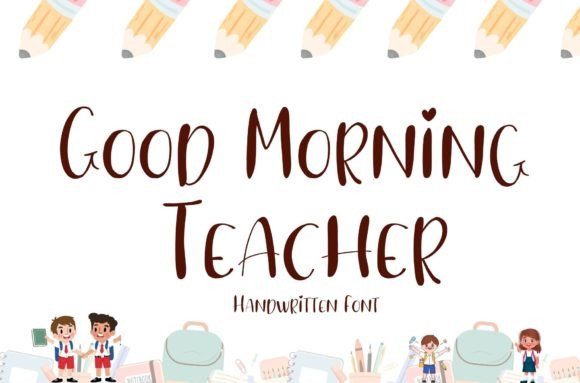Good Morning Teacher Font - Featured Image