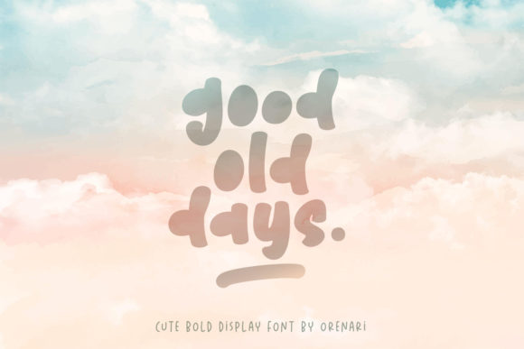 Good Old Days Font - Featured Image