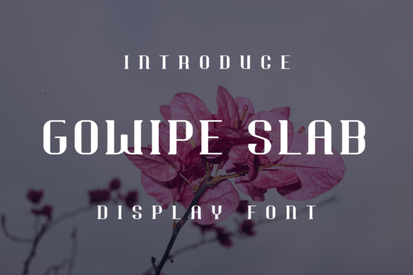 Gowipe Slab Font - Featured Image