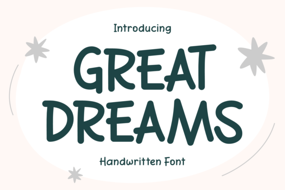 Great Dreams Font - Featured Image