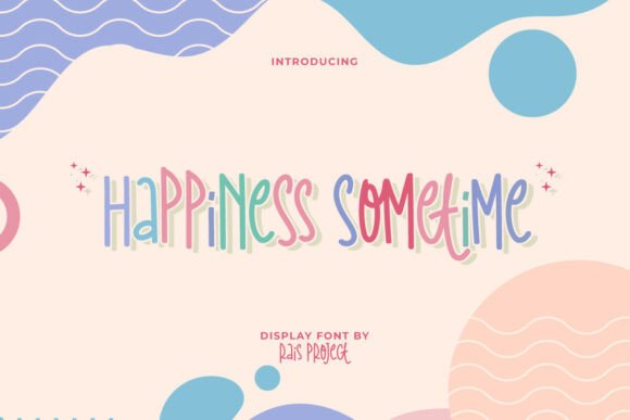 Happiness Sometime Font - Featured Image