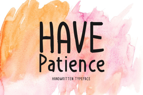 Have Patience Font - Featured Image