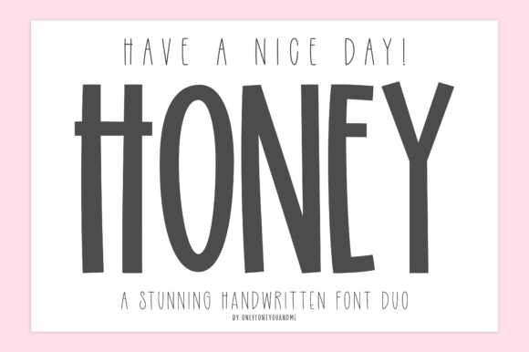Have a Nice Day Honey Font - Featured Image